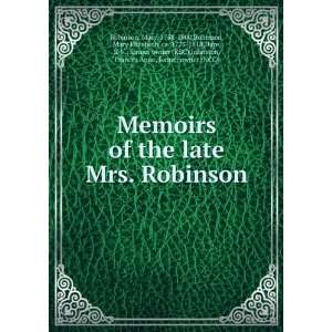   late Mrs. Robinson, Mary Robinson, Mary Elizabeth, Robinson Books