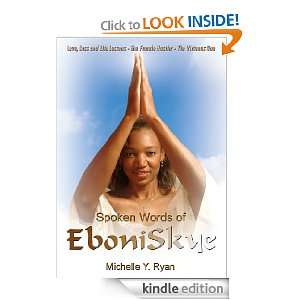    Spoken Words of EboniSkye eBook Michelle Y. Ryan Kindle Store