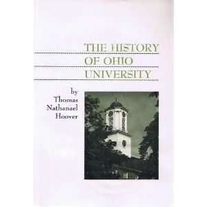   Ohio University Thomas Nathanael Hoover, B/W Illus  Books