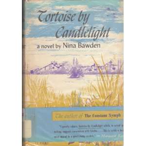  TORTOISE BY CANDLELIGHT Nina Bawden Books