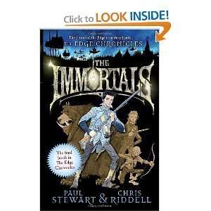 Paul Stewart, Chris RiddellsThe Immortals The final book in Edge 