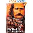 The Memoirs of Wild Bill Hickok by Richard Matheson ( Mass Market 