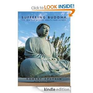 SUFFERING BUDDHA Robert Epstein with Stacy Taylor  Kindle 