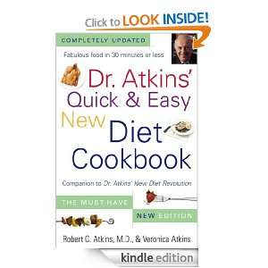 Dr. Atkins Quick & Easy New Diet Cookbook Robert C. Atkins, Veronica 