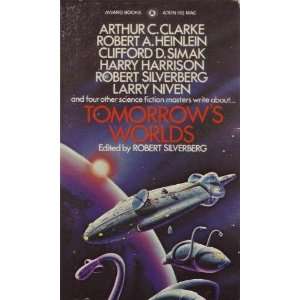  Tomorrows Worlds Robert Silverberg, Arthur C Clarke, Robert 