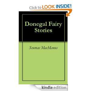 Donegal Fairy Stories Seumas MacManus  Kindle Store