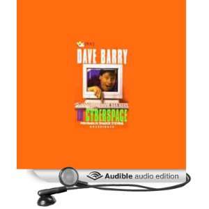   Cyberspace (Audible Audio Edition) Dave Barry, Shadoe Stevens Books