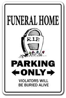 FUNERAL HOME Sign parking parlor gift parlor mortician undertaker 