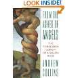 From the Ashes of Angels The Forbidden Legacy of a Fallen Race by 
