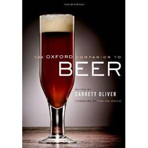 , Tom ColicchiosThe Oxford Companion to Beer [Hardcover]2011 Tom 