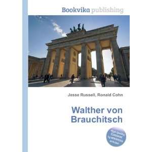  Walther von Brauchitsch Ronald Cohn Jesse Russell Books