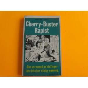   Cherry Buster Rapist (Freetime Library, FT 2526) Wendy Wilson Books