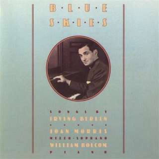  Blue Skies   Songs Of Irving Berlin Joan Morris / William Bolcom