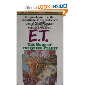  E.T. The book of the Green Planet William Kotzwinkle 