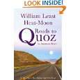 Roads to Quoz An American Mosey by William Least Heat Moon 