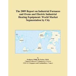  The 2009 Report on Industrial Furnaces and Ovens and 