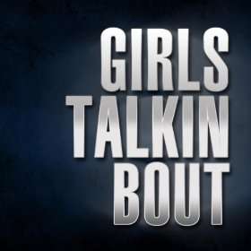 Girls Talkin Bout (In the Style of Mindless Behavior) [Karaoke Version 