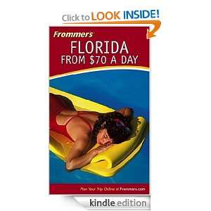 Frommers Florida from $70 a Day (Frommers $ A Day) Lesley Abravanel 