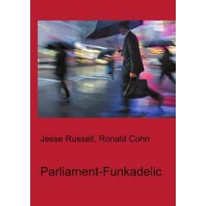  Parliament Funkadelic Ronald Cohn Jesse Russell Books