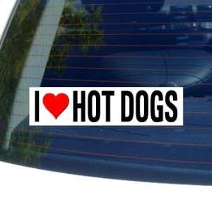  I Love Heart HOT DOGS   Window Bumper Sticker Automotive