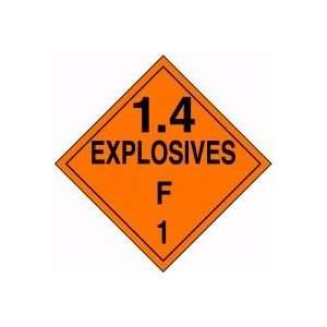  **DISCONTINUED**DOT Placards 1.4 EXPLOSIVES F 10 3/4 x 10 3 