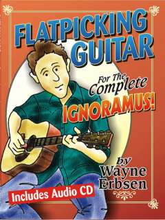 Flatpicking Guitar For The Complete Ignoramus Book Cd  