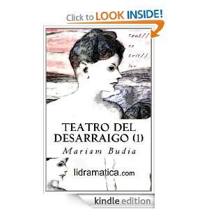 Teatro del desarraigo (1) (Spanish Edition) Mariam Budia, Manuel 