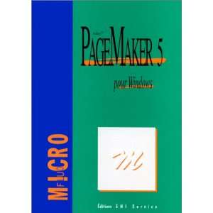  pagemaker 5 pour windows (9782840721062) Collectif Books