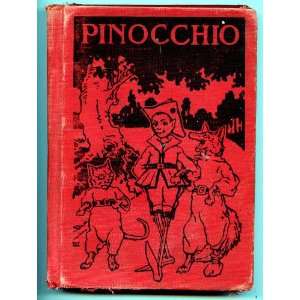 Pinocchio The Story of a Marionette. Edited by Sidney G. Firman 