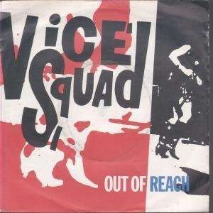   OUT OF REACH 7 INCH (7 VINYL 45) UK RIOT CITY 1982 VICE SQUAD Music